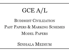 A/L Buddhist Civilization Past Papers & Marking Schemes Sinhala Medium