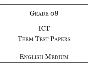 Grade 8 ICT Education Term Test Paper English Medium