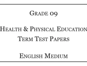 Grade 9 Health & Physical Education Term Test Papers English Medium