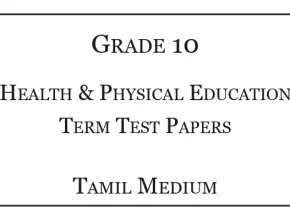 Grade 10 Health & Physical Education Term Test Papers Tamil Medium