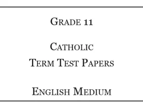 Grade 11 Catholicism Term Test Papers English Medium