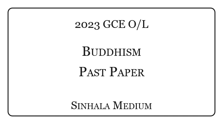 2023 O/L Buddhism Past Paper Sinhala Medium