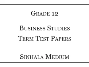 Grade 12 Business Studies Term Test Papers Sinhala Medium